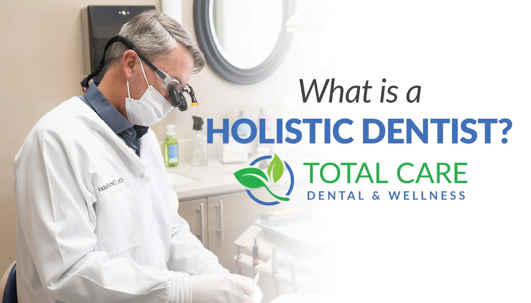 what is a holistic dentist?