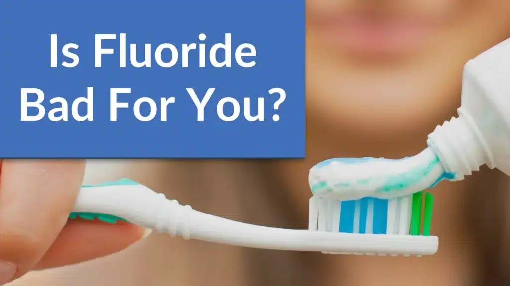 is fluoride bad for you?